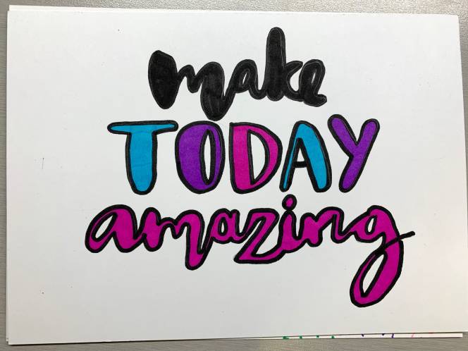 Make Today Amazing